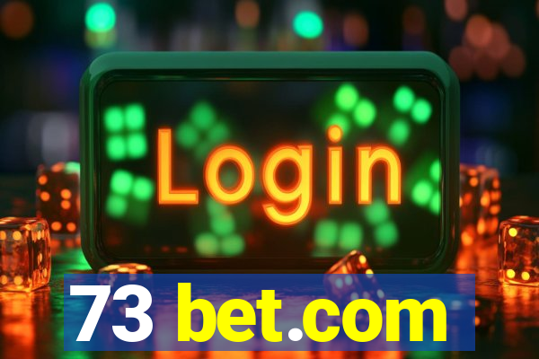 73 bet.com